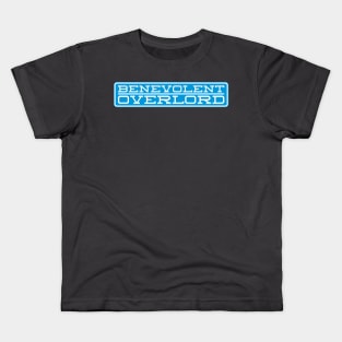 Benevolent Overlord Kids T-Shirt